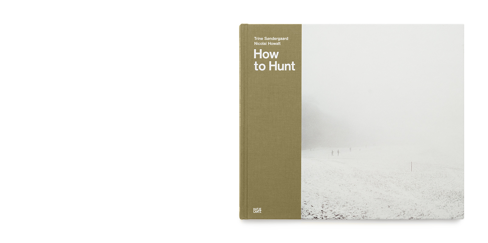 How To Hunt book by Trine Søndergaard and Nicolai Howalt